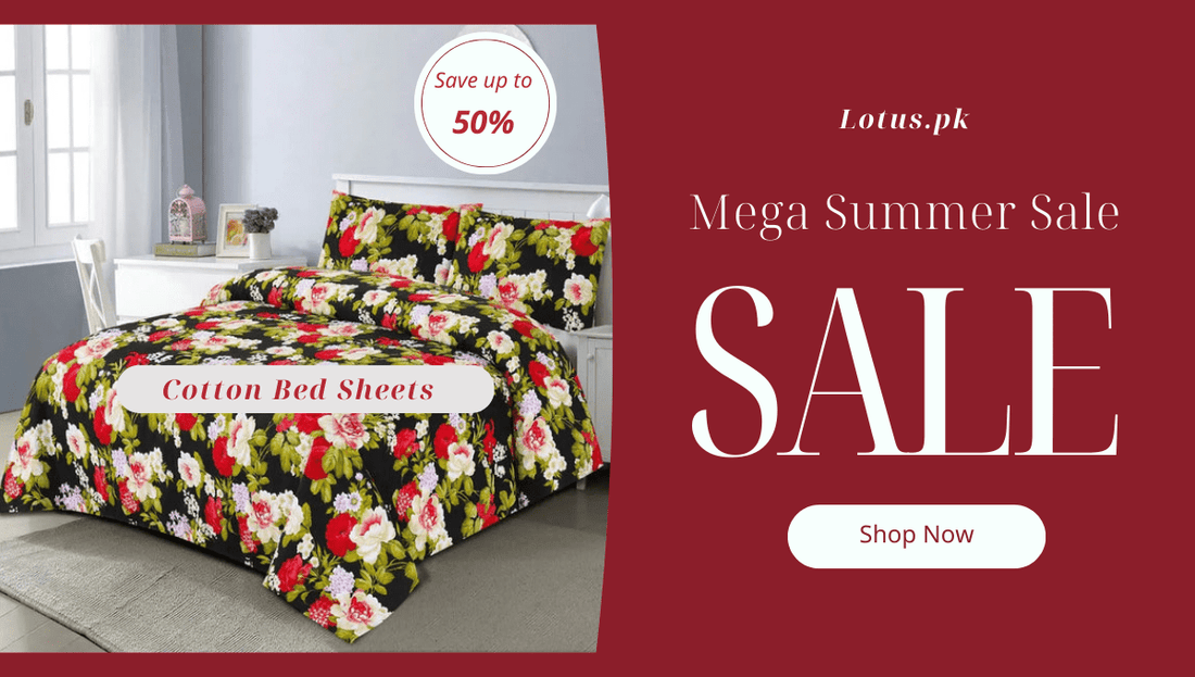 Mega Summer Sale: Shop Cotton Bed Sheets Online in Pakistan - Lotus