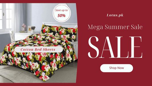 Mega Summer Sale: Shop Cotton Bed Sheets Online in Pakistan - Lotus